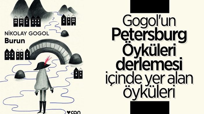 Kısa klasiklerde bu ay Nikolay Gogol'un Burun hikayesi var