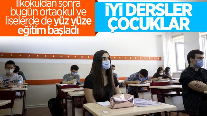 Ortaokul ve liseler için yüz yüze eğitim başladı