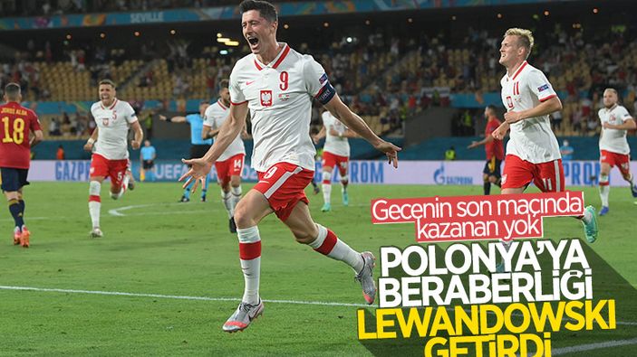 İspanya, Polonya ile berabere kaldı