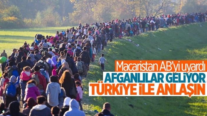 Macaristan'dan AB'ye: Göç sorunlarını çözmek için Türkiye ile anlaşın
