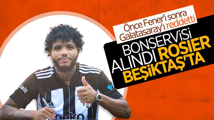 Beşiktaş, Rosier transferinde Sporting'le de anlaşmaya vardı