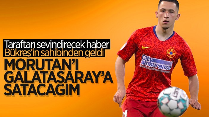 Steaua Bükreş'in sahibi Becali: Morutan'ı Galatasaray'a satacağım