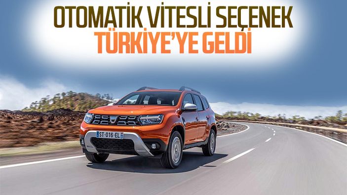 Yenilenen Duster, otomatik şanzıman seçeneğiyle Türkiye'de