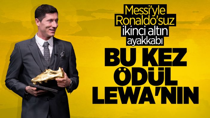 Robert Lewandowski, Avrupa Altın Ayakkabı ödülünü kazandı