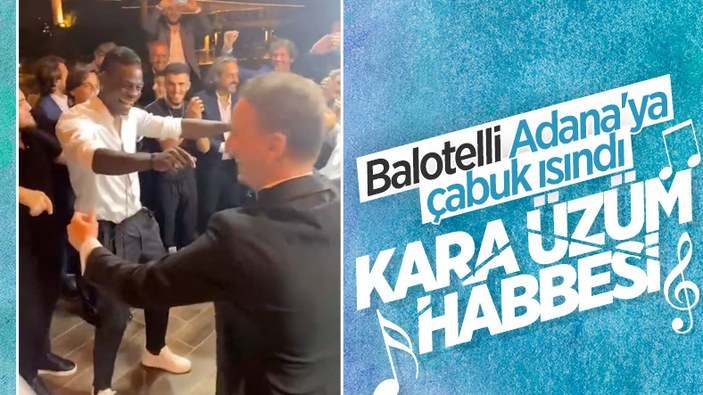Balotelli, Adana'da bir düğüne katıldı