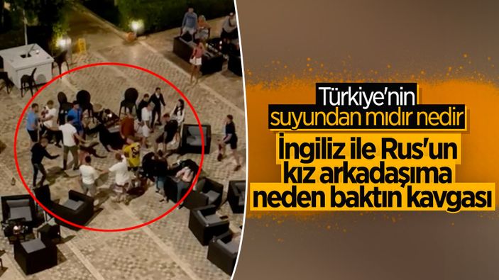 Antalya’da, Rus ve İngiliz turistler arasındaki 'kız arkadaşıma baktın' kavgası kamerada