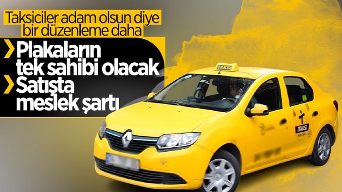 İstanbul'da taksi plakalarının satışında yeni dönem: Meslek şartı aranacak