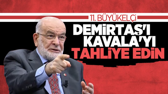 Temel Karamollaoğlu, Selahattin Demirtaş ve Osman Kavala'ya tahliye istedi