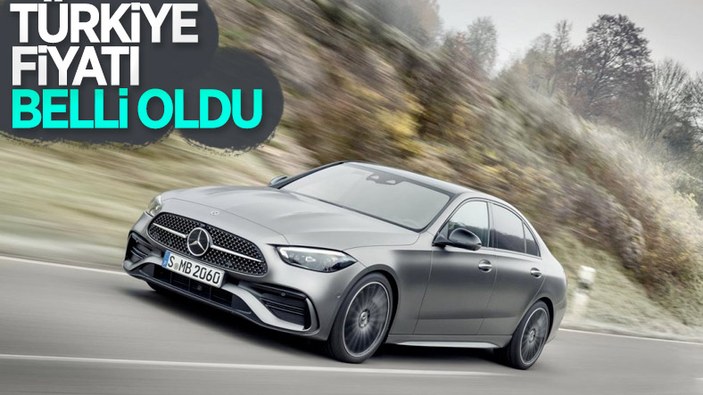 Yeni nesil Mercedes-Benz C-Serisi'nin Türkiye fiyatı