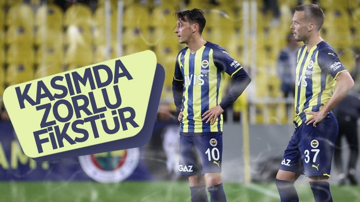 Fenerbahçe'nin kasım ayı maç takvimi: 5 zorlu deplasman maçı