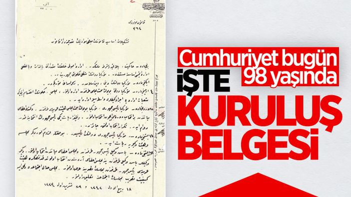 Cumhuriyet'in 98 yıl önceki kuruluş belgeleri
