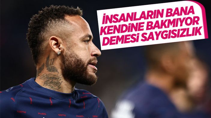 Neymar: Bana yapılan eleştirileri umursamıyorum