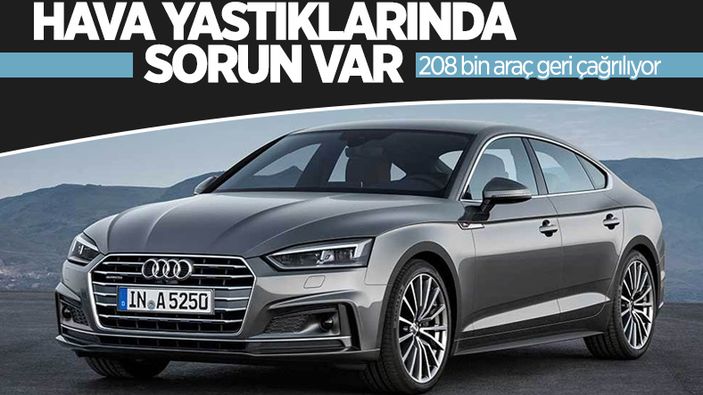 Audi, 208 bin aracını geri çağırdı