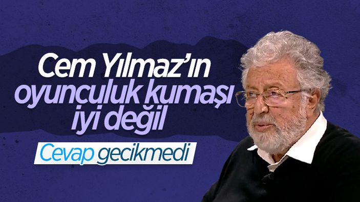 Cem Yılmaz, Metin Akpınar'ın 'Kumaşı iyi değil' sözlerine yanıt verdi