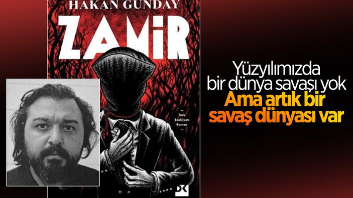 Hakan Günday'ın savaş dünyası romanı: Zamir
