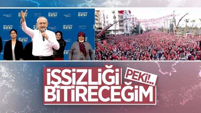 Kemal Kılıçdaroğlu'nun Mersin mitingi