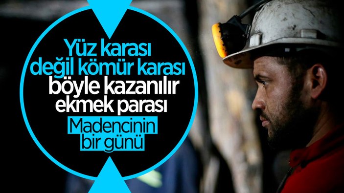 Zonguldak'ta yerin altında kömür çıkaran madencilerin bir günü