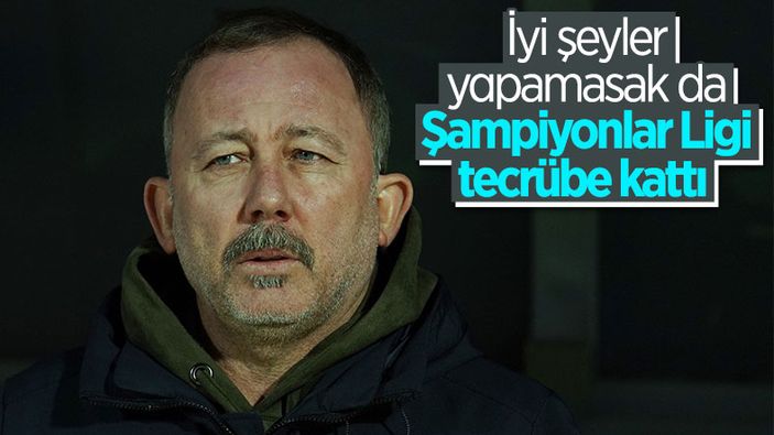 Sergen Yalçın: Şampiyonlar Ligi bize tecrübe kattı