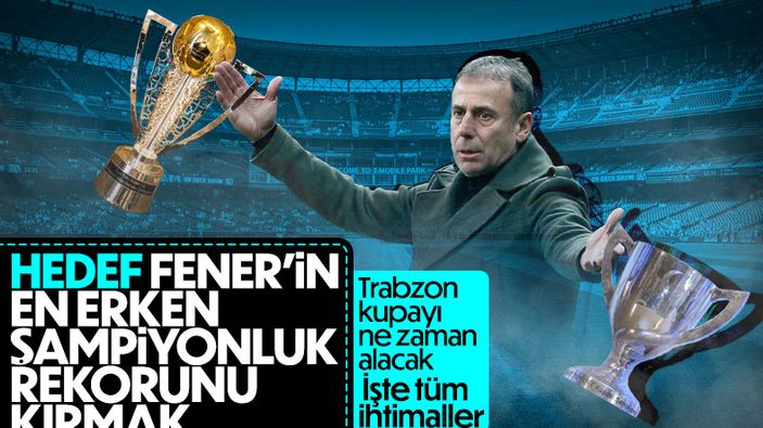 Trabzonspor, en erken ne zaman şampiyon olur