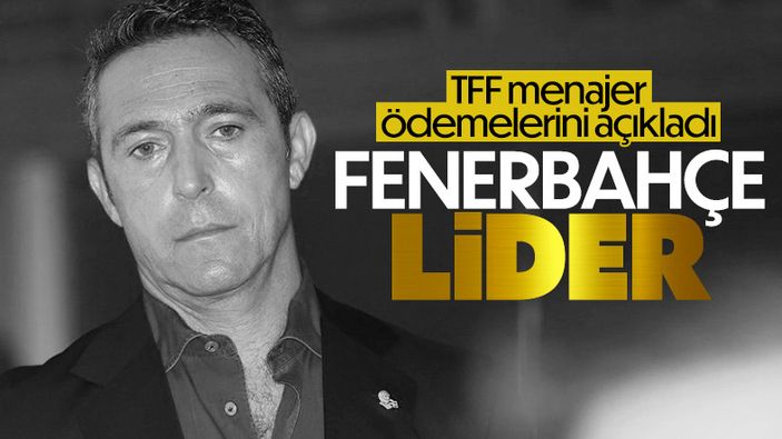 TFF menajer ödemelerini açıkladı