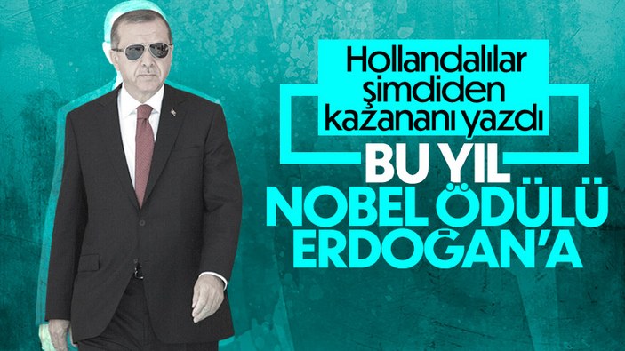 Hollanda basını: Erdoğan, Nobel Barış Ödülü'nü kazanabilir