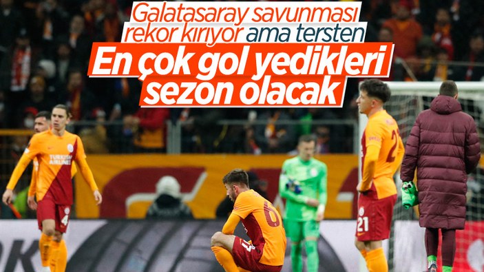 Galatasaray savunmasının en kötü sezonu