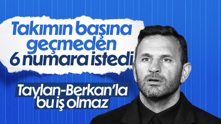 Okan Buruk'un ilk transfer talebi ön liberoya