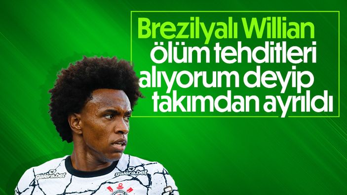 Willian, ölüm tehditlerinin ardından Corinthians ile yollarını ayırdı