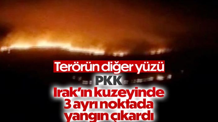 Pençe-Kilit Operasyonu bölgesinde terör örgütü PKK/YPG yangın çıkardı