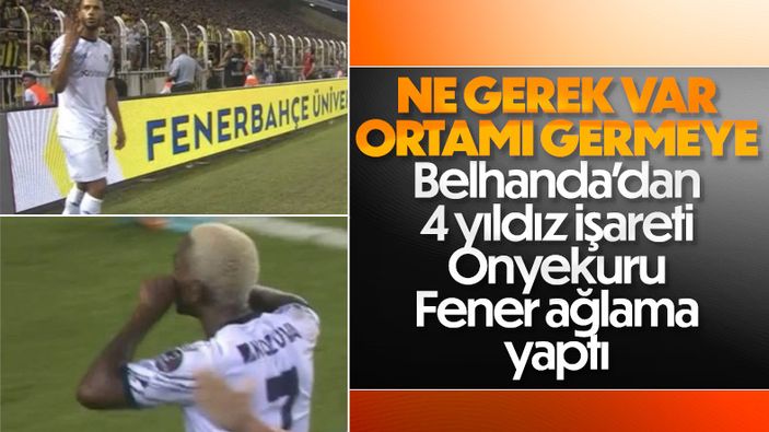 Belhanda ve Onyekuru'dan tribünlere tepki çeken hareket