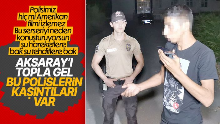 Aksaray'da devletin polisini dövdürmek için adam çağırdı
