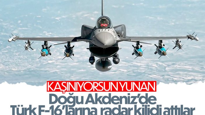 Yunan uçaklarından Türk F-16'larına taciz