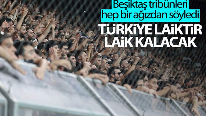 Beşiktaş tribünlerinde Türkiye laiktir sloganları