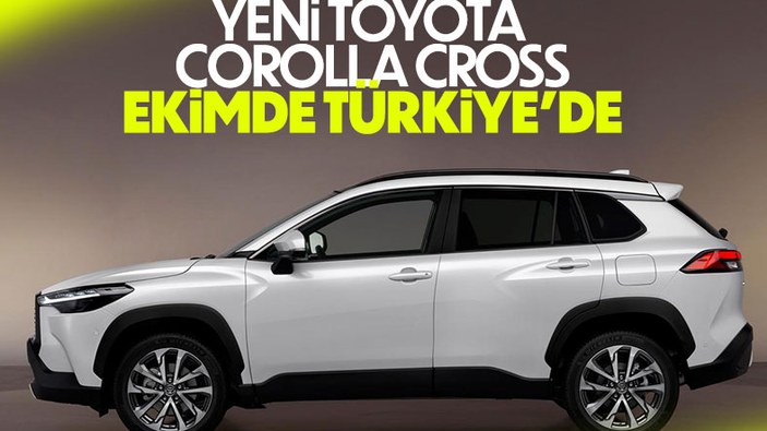 Yeni Toyota Corolla Cross ekimde Türkiye'de