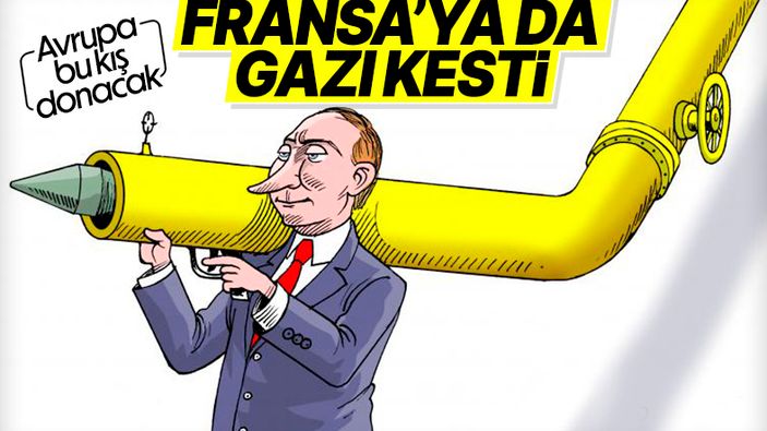 Gazprom, Fransa'ya doğalgaz tedarikini durdurma kararı aldı