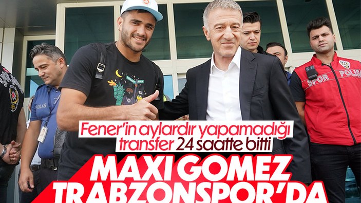Maxi Gomez, Türkiye'ye geldi
