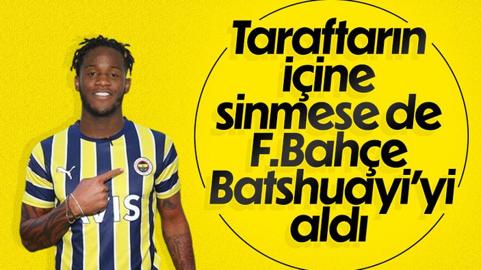 Fenerbahçe, Batshuayi transferini duyurdu