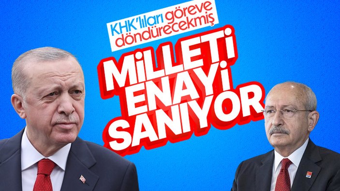 Cumhurbaşkanı Erdoğan'dan Kılıçdaroğlu'na KHK yanıtı