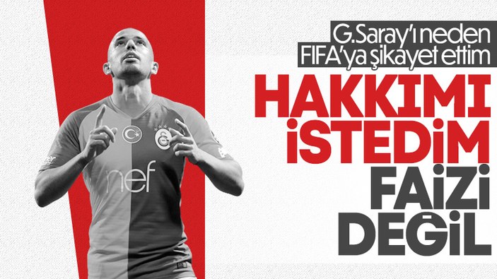 Feghouli'den Galatasaray açıklaması