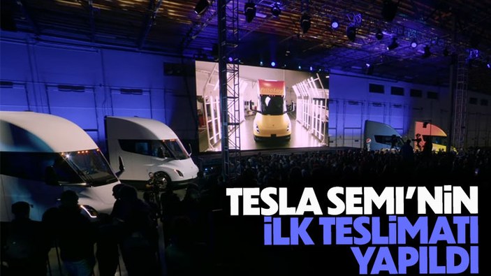 Tesla, elektrikli kamyonu Semi'nin ilk teslimatını yaptı