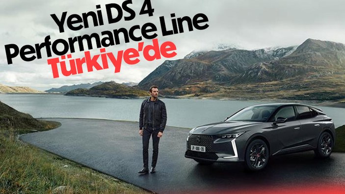 Yeni DS 4 Performance Line Türkiye'de satışta