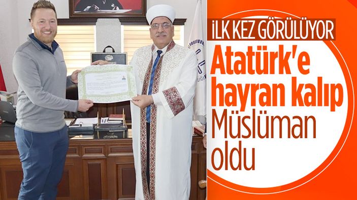 Atatürk hayranı Alman turist, Müslüman oldu