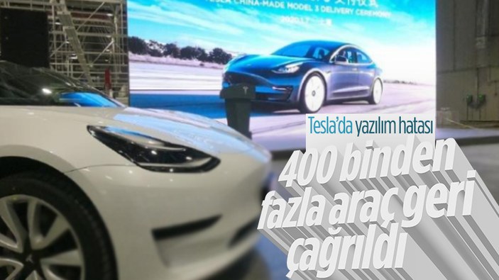 Tesla, Çin'de satılan 400 binden fazla otomobili geri çağırdı