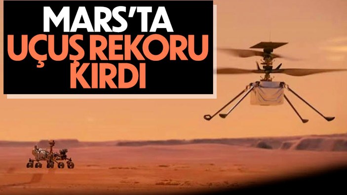 NASA'nın Mars helikopteri irtifa rekoru kırdı