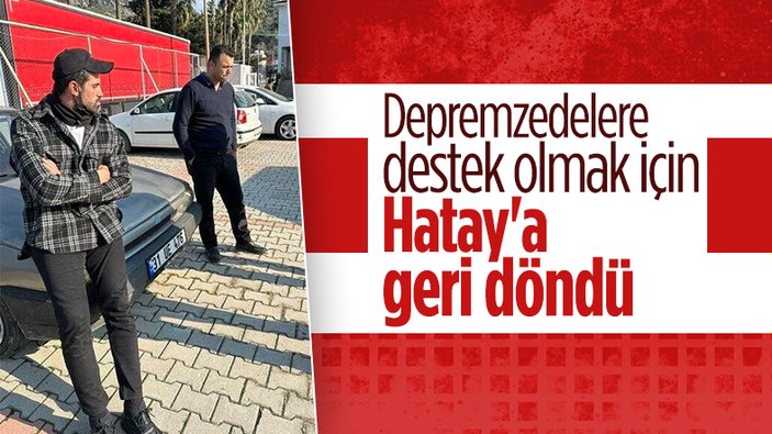 Volkan Demirel, Hatay'a geri döndü