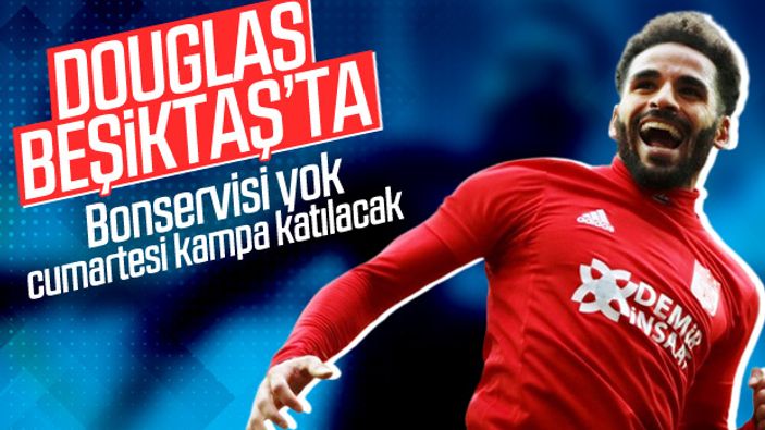 Beşiktaş, Douglas'ı transfer etti
