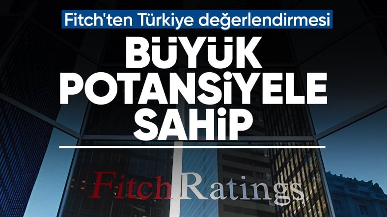 Fitch Ratings: Körfez ülkeleri Türkiye'de varlıklarını büyütmeyi hedefliyor
