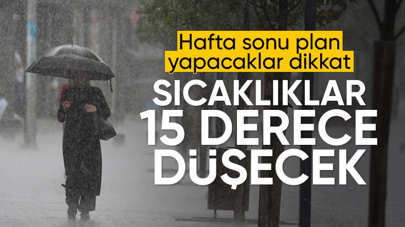 Yurt genelinde sıcaklıklar hafta sonu itibarıyla 10 ila 15 derece düşecek