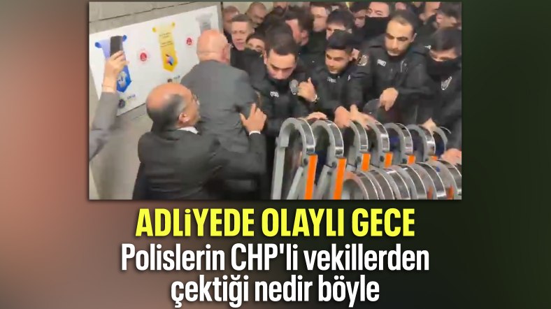 Son dakika: CHP milletvekilleri Çağlayan Adliyesi'nde olay çıkardı