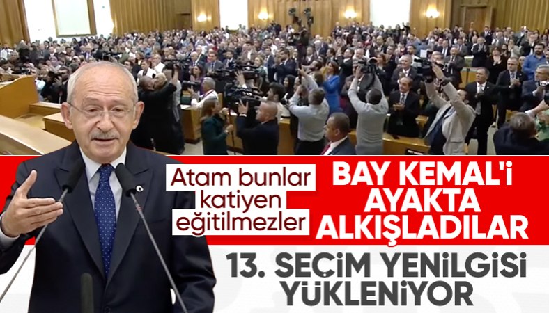 Kemal Kılıçdaroğlu grup toplantısı konuşması öncesi ayakta alkışlandı